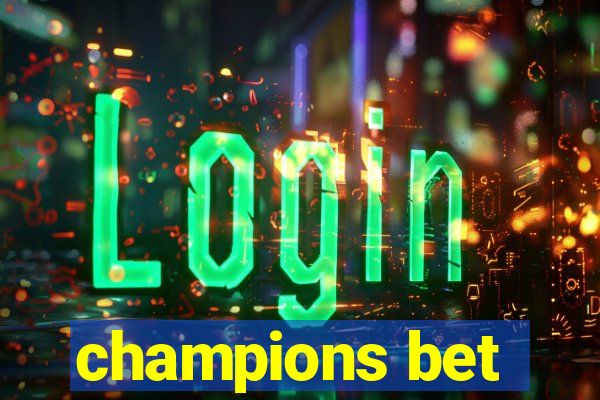 champions bet